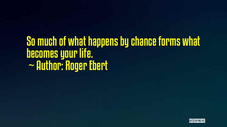 Roger Ebert Quotes 1598888