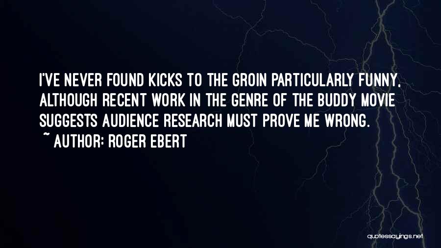 Roger Ebert Quotes 173051