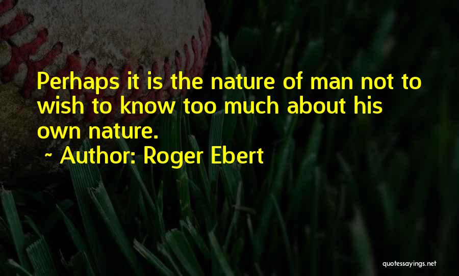 Roger Ebert Quotes 1798284