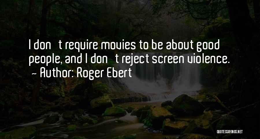 Roger Ebert Quotes 1835809