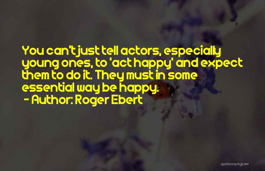 Roger Ebert Quotes 1971708