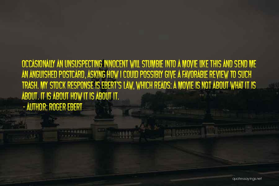 Roger Ebert Quotes 1981190