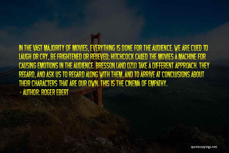 Roger Ebert Quotes 2112042