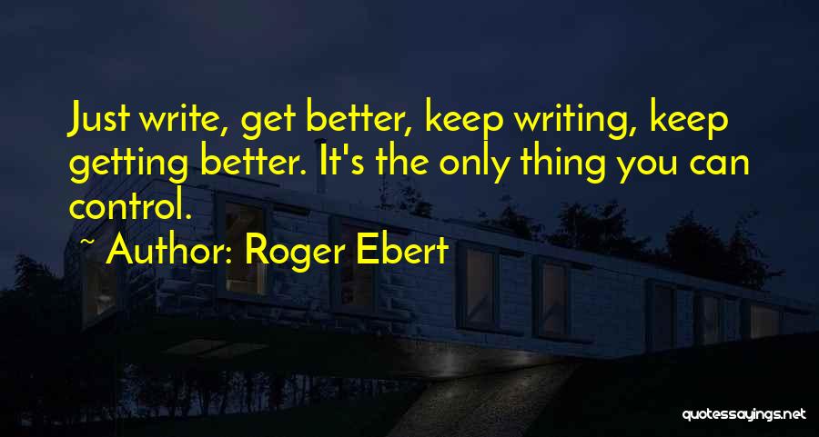 Roger Ebert Quotes 2157390