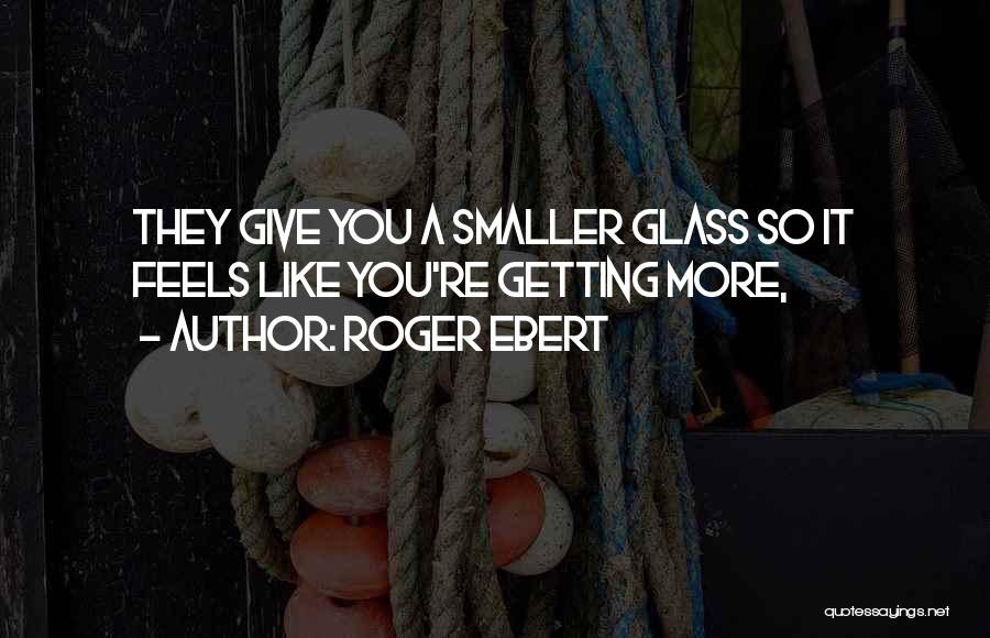 Roger Ebert Quotes 233563