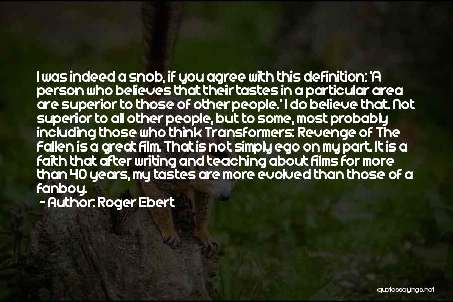 Roger Ebert Quotes 341359