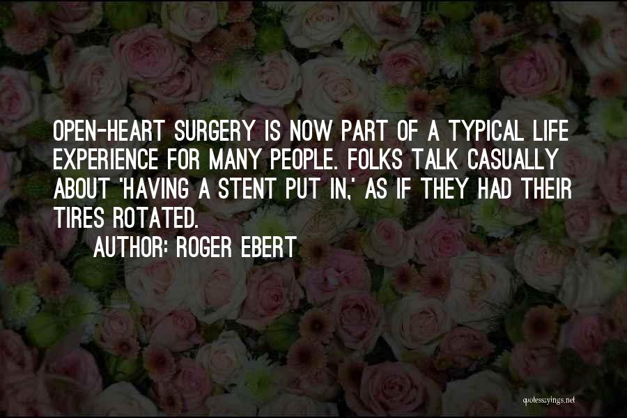 Roger Ebert Quotes 562047