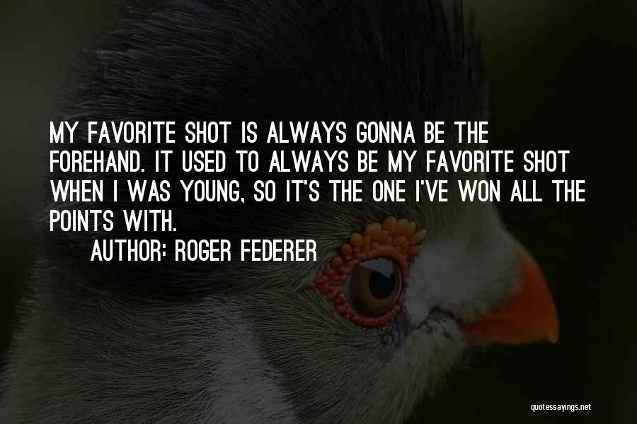 Roger Federer Quotes 1088241