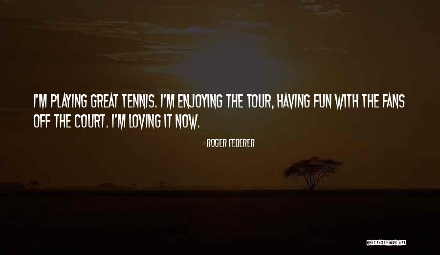 Roger Federer Quotes 111597