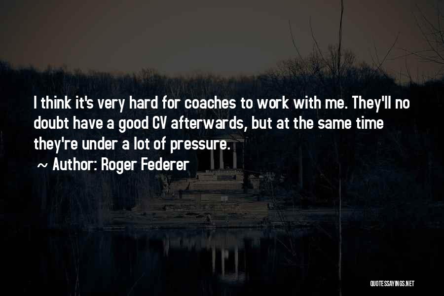 Roger Federer Quotes 146425