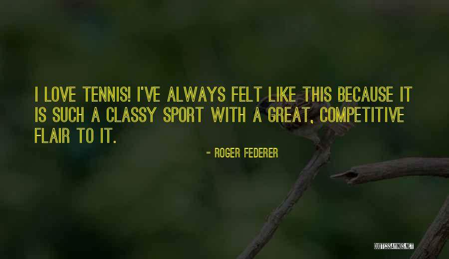 Roger Federer Quotes 1870284