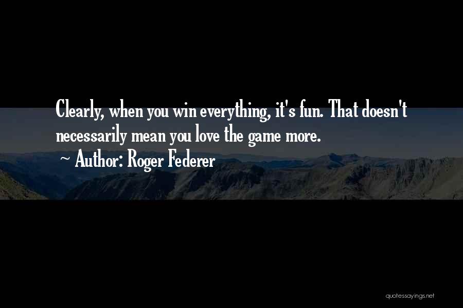 Roger Federer Quotes 321775