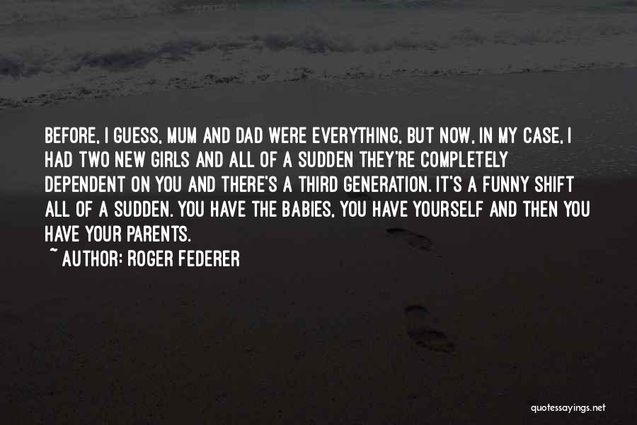 Roger Federer Quotes 372825