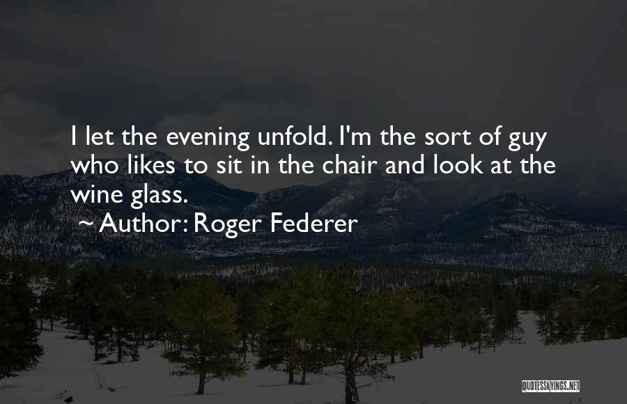 Roger Federer Quotes 662121