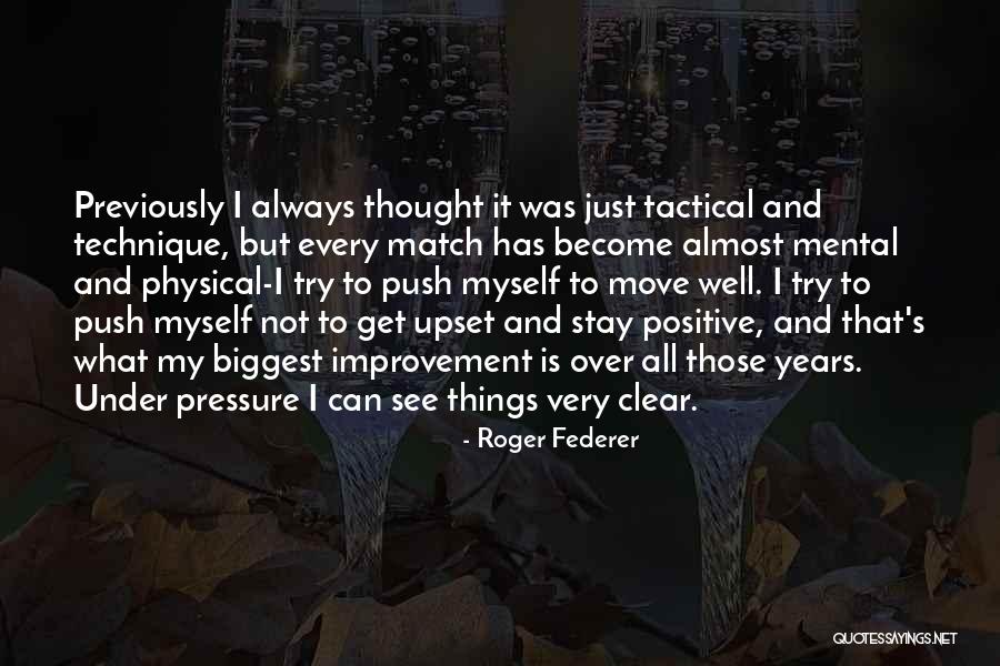 Roger Federer Quotes 820589 Roger Federer Quotes 820589