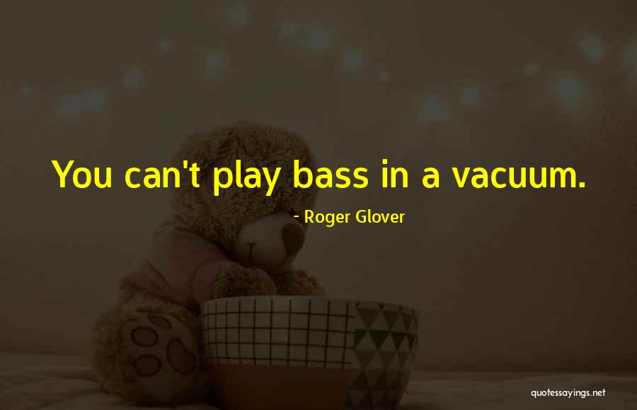 Roger Glover Quotes 2257153