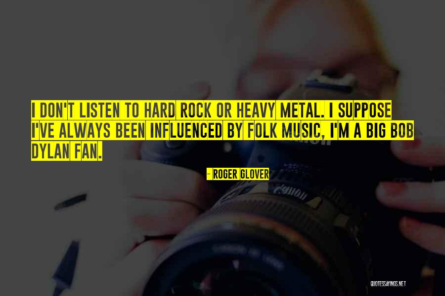 Roger Glover Quotes 323295 Roger Glover Quotes 323295