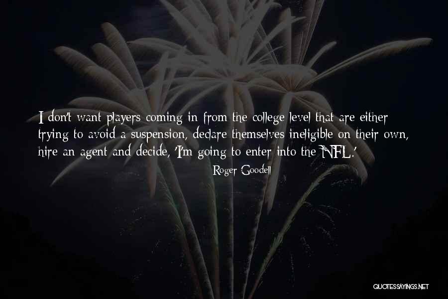 Roger Goodell Quotes 131931 Roger Goodell Quotes 131931