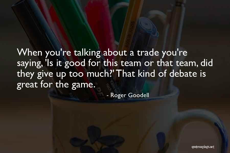 Roger Goodell Quotes 1513921 Roger Goodell Quotes 1513921