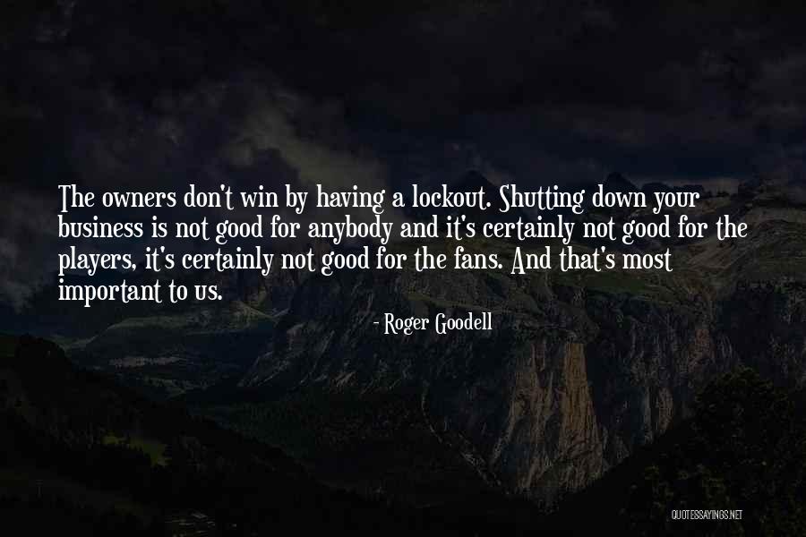 Roger Goodell Quotes 1658509