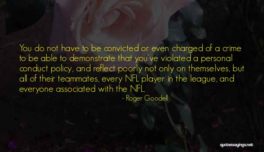 Roger Goodell Quotes 2109712 Roger Goodell Quotes 2109712