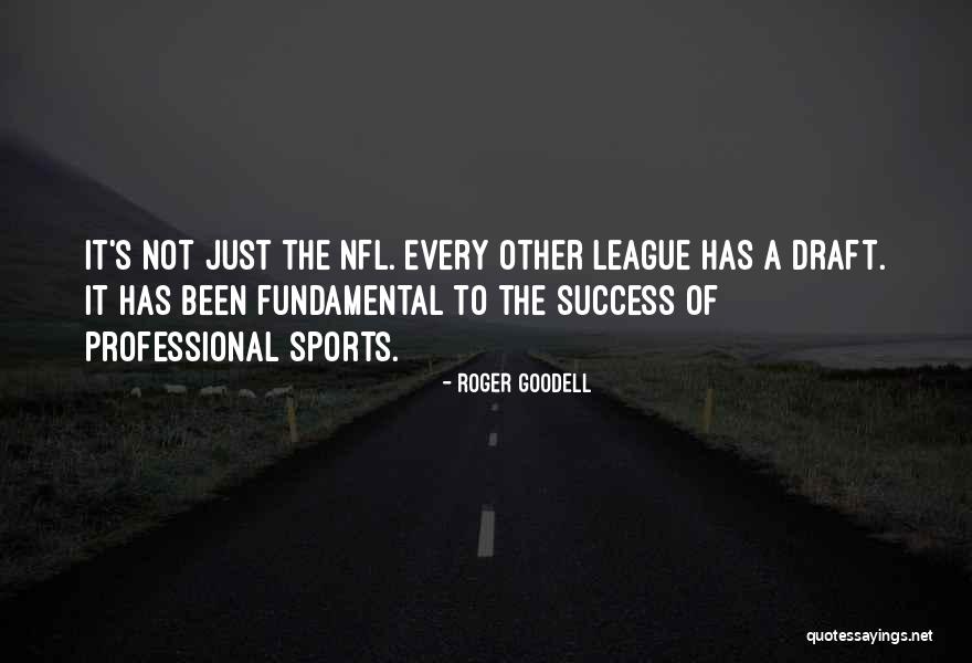Roger Goodell Quotes 2270029 Roger Goodell Quotes 2270029