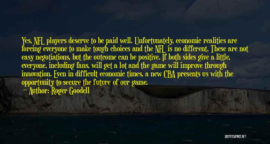 Roger Goodell Quotes 386332