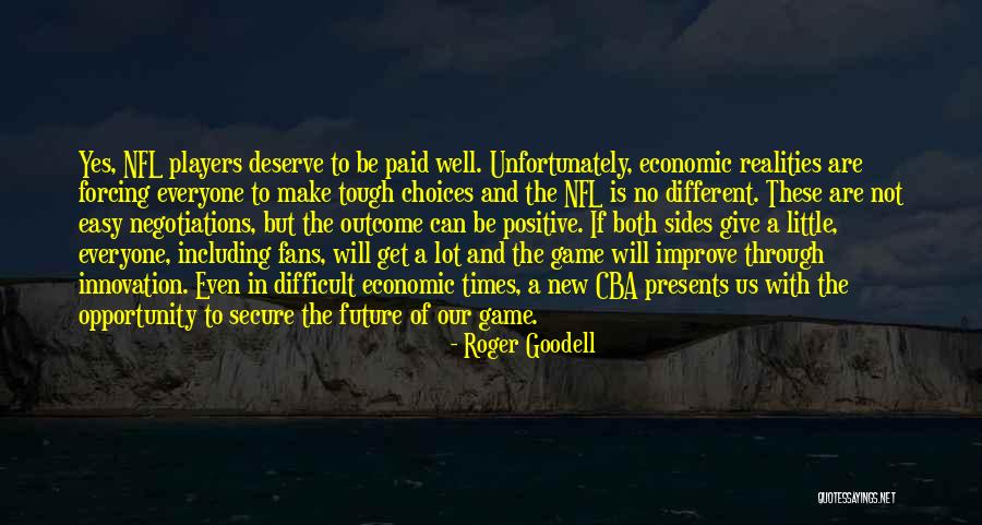 Roger Goodell Quotes 386332 Roger Goodell Quotes 386332