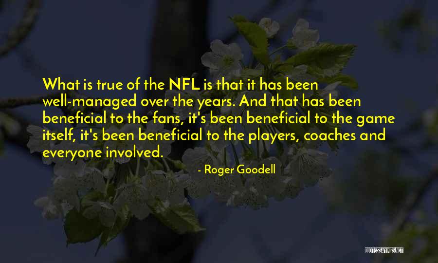 Roger Goodell Quotes 888962 Roger Goodell Quotes 888962