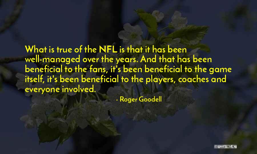 Roger Goodell Quotes 888962