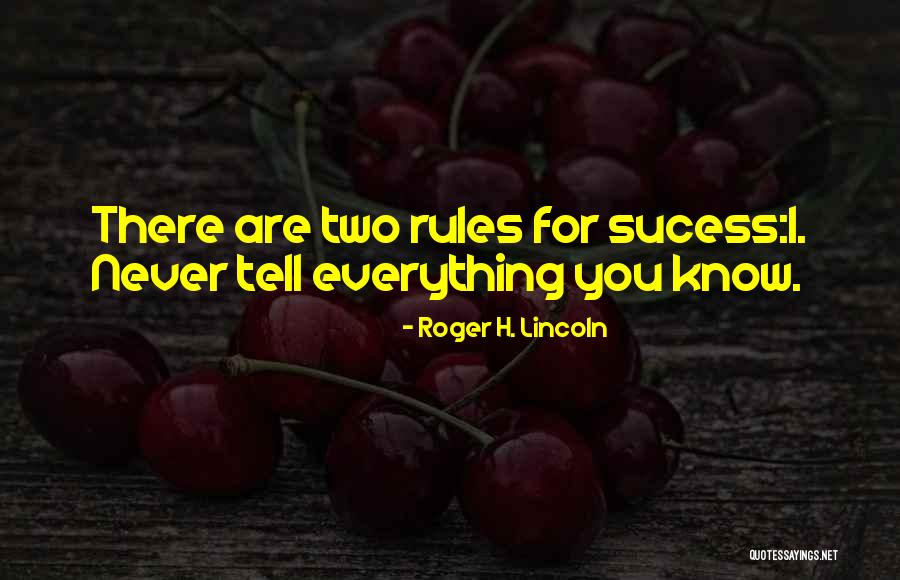 Roger H. Lincoln Quotes 470617 Roger H. Lincoln Quotes 470617
