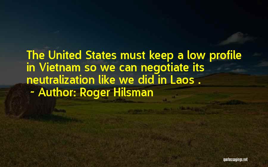 Roger Hilsman Quotes 2157158