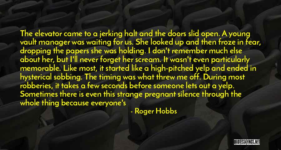 Roger Hobbs Quotes 949843