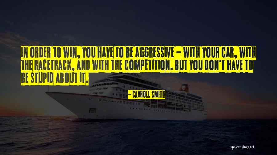 Roger Hornsby Quotes By Carroll Smith Roger Hornsby Quotes By Carroll Smith
