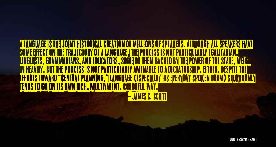 Roger Hornsby Quotes By James C. Scott Roger Hornsby Quotes By James C. Scott
