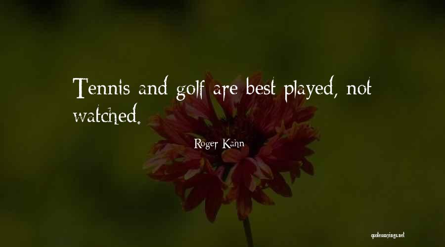 Roger Kahn Quotes 1456611 Roger Kahn Quotes 1456611