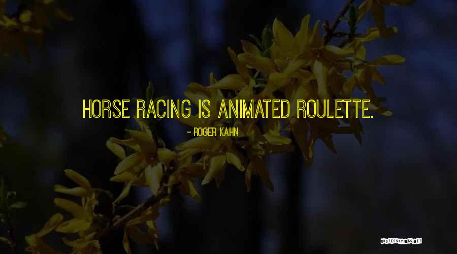 Roger Kahn Quotes 1717282 Roger Kahn Quotes 1717282