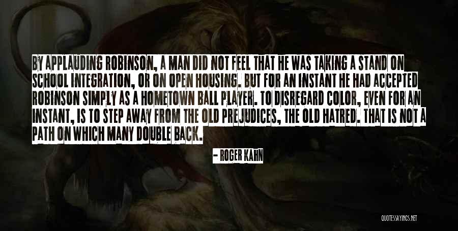 Roger Kahn Quotes 391137 Roger Kahn Quotes 391137