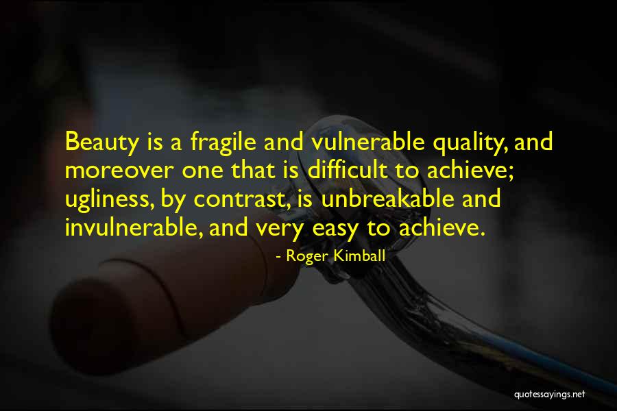 Roger Kimball Quotes 2091448