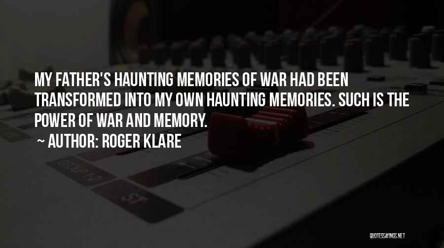 Roger Klare Quotes 150672