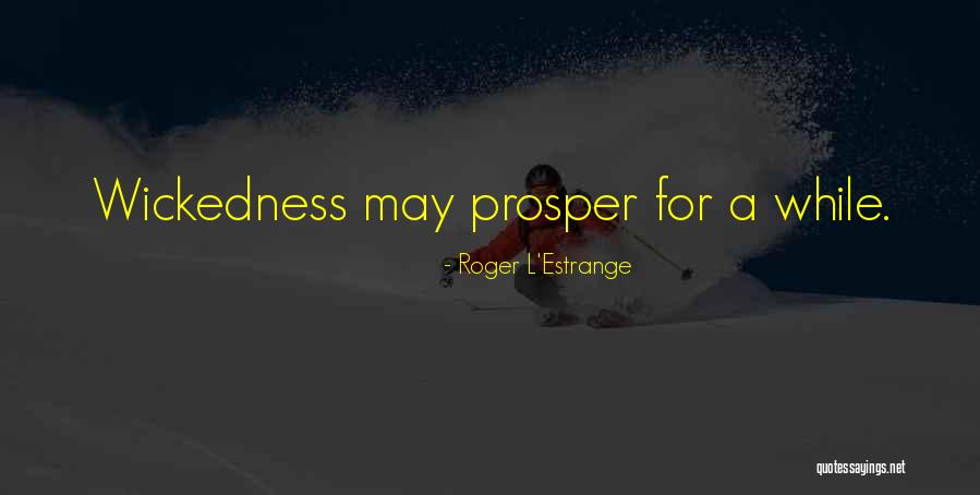 Roger L'Estrange Quotes 1599368