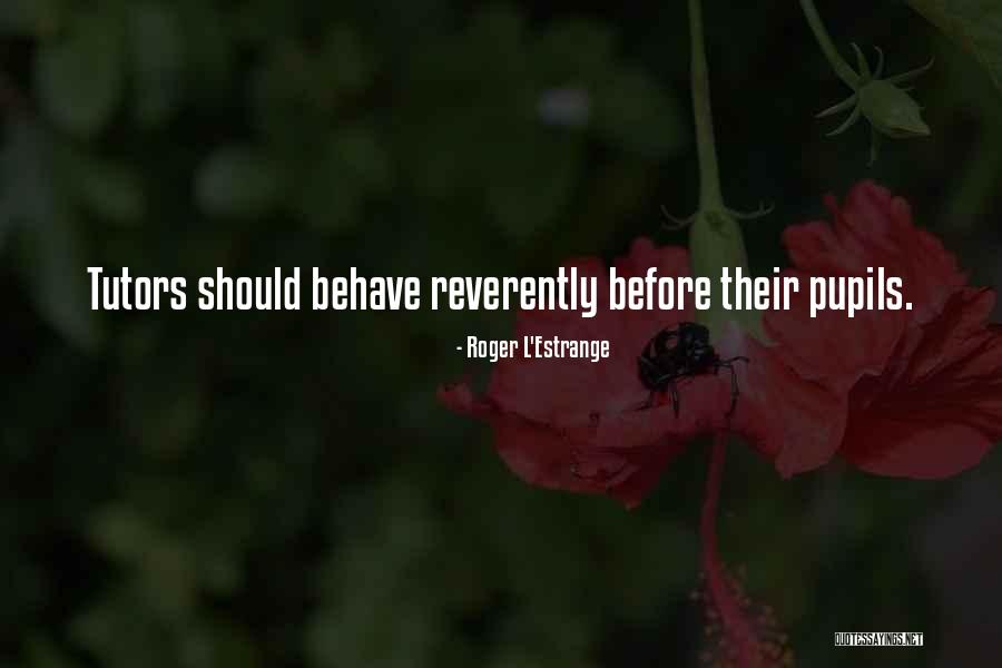 Roger L'Estrange Quotes 2245871