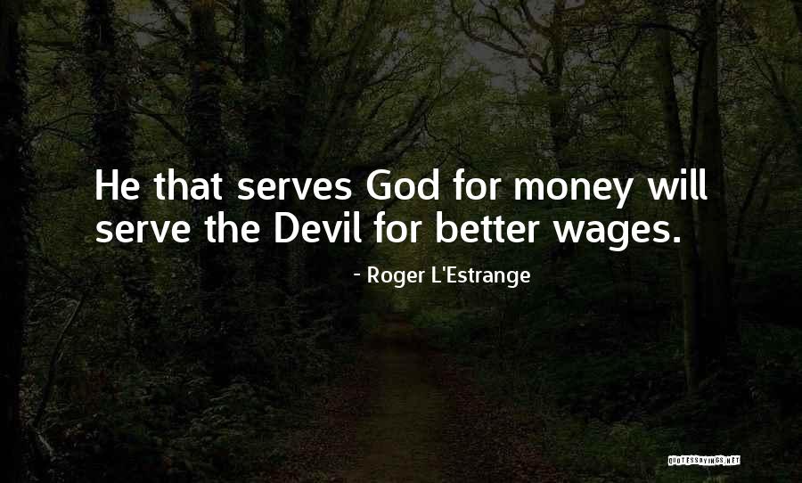 Roger L'Estrange Quotes 608527 Roger L'Estrange Quotes 608527