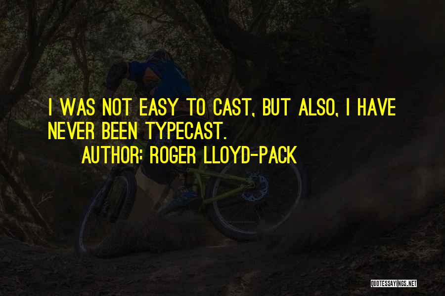 Roger Lloyd-Pack Quotes 1221471