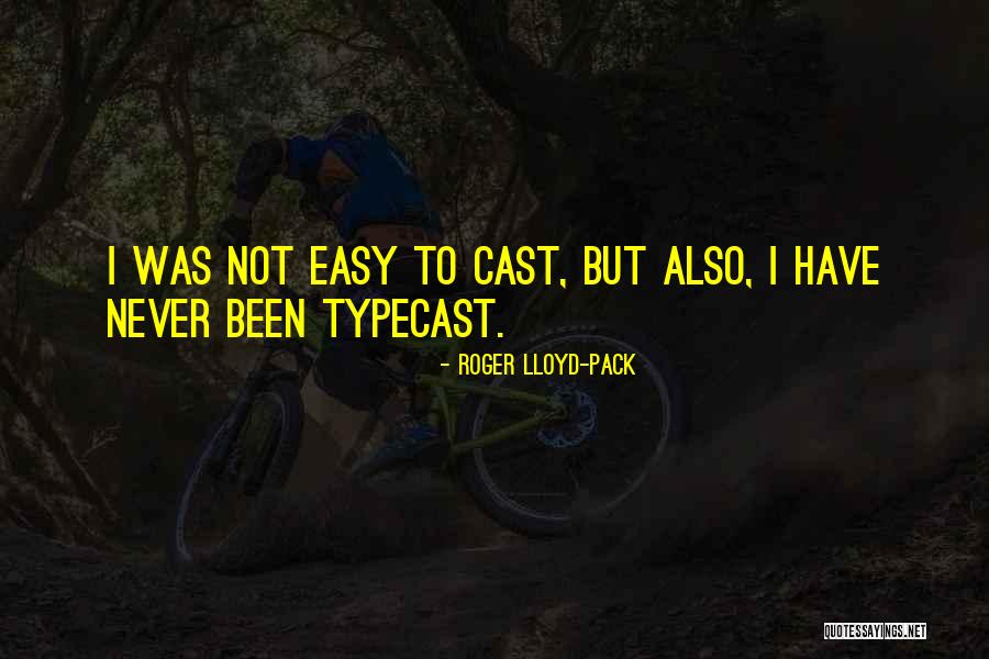 Roger Lloyd-Pack Quotes 1221471 Roger Lloyd-Pack Quotes 1221471
