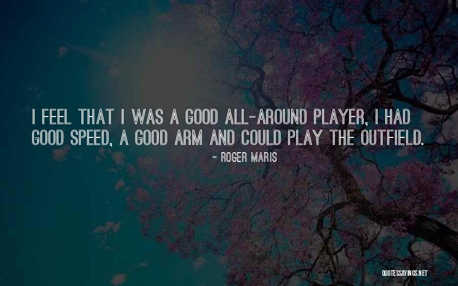 Roger Maris Quotes 225933 Roger Maris Quotes 225933