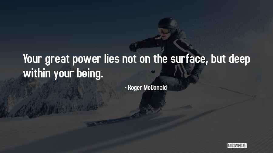 Roger McDonald Quotes 1724175