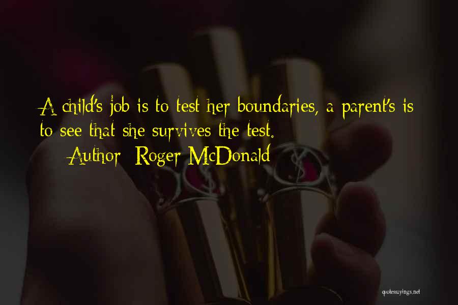 Roger McDonald Quotes 281236