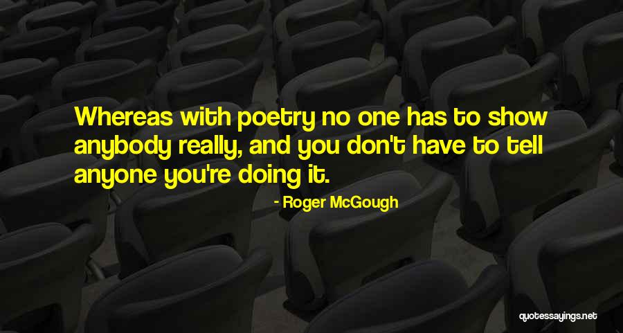Roger McGough Quotes 1284102 Roger McGough Quotes 1284102