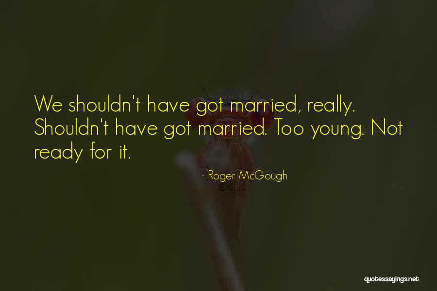 Roger McGough Quotes 1439004